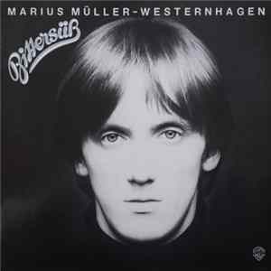 Marius Müller-Westernhagen - Bittersüß FLAC