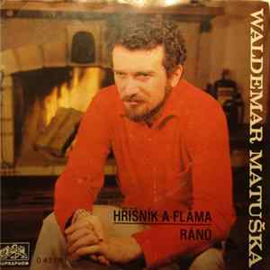 Waldemar Matuška - Hříšník A Fláma / Ráno FLAC