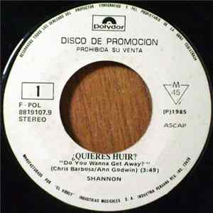 Shannon - ¿Quieres Huir? (Do You Wanna Get Away) FLAC