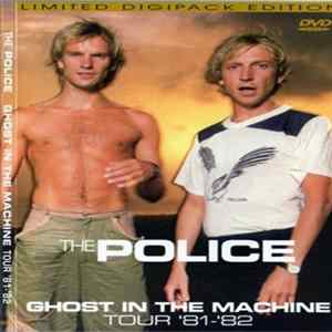 The Police - Ghost In The Machine Tour '81-'82 FLAC