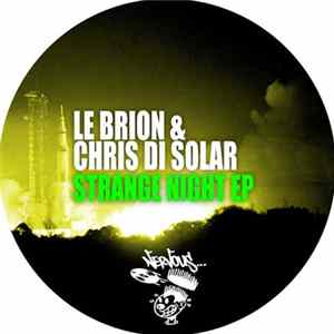 Le Brion & Chris Di Solar - Strange Night EP FLAC