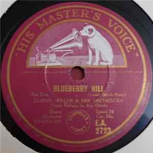 Glenn Miller & His Orchestra / Tommy Dorsey & His Orchestra - Blueberry Hill / You're Breaking My Heart All Over Again FLAC