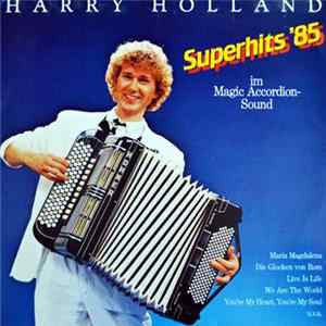 Harry Holland - Superhits '85 Im Magic Accordion-Sound FLAC