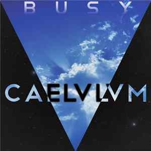 Busy - Caelulum FLAC