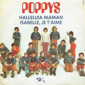 Poppys - Halleluia Maman / Isabelle, Je T'aime FLAC