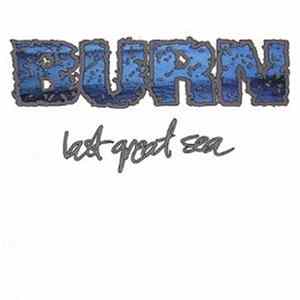 Burn - Last Great Sea FLAC