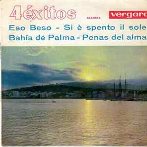 Orquesta Vergara - 4 Exitos: Eso Beso / Si È Spento Il Sole / Bahía De Palma / Penas Del Alma FLAC