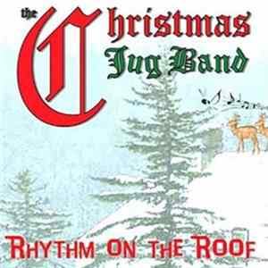 The Christmas Jug Band - Rhythm On The Roof FLAC