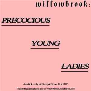 Willowbrook - Precocious Young Ladies; Or PYL FLAC