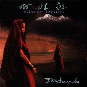 Dadawa - Sister Drum FLAC