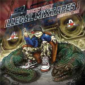 Rockin' Squat - Illégal Mixtapes 1 FLAC