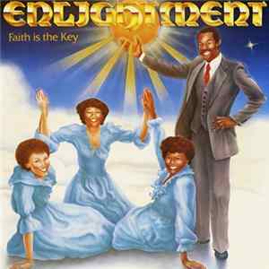 Enlightment - Faith Is The Key FLAC