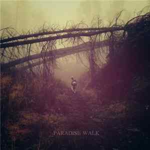Paradise Walk - Paradise Walk FLAC