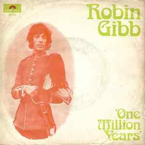 Robin Gibb - One Million Years / Weekend FLAC