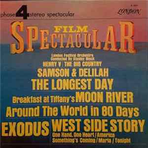 Stanley Black Conducting The London Festival Orchestra - Film Spectacular FLAC