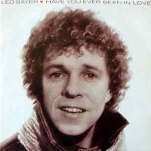 Leo Sayer - Have You Ever Been In Love FLAC