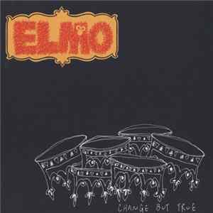 Elmo - Change But True FLAC