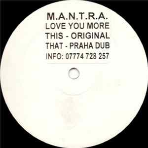 M.A.N.T.R.A. - Love You More FLAC
