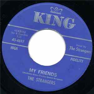 The Strangers - My Friends / I've Got Eyes FLAC
