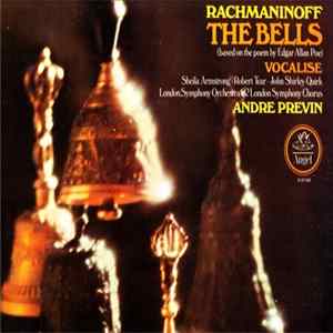 Sergei Vasilyevich Rachmaninoff - Rachmaninoff: The Bells; Vocalise FLAC