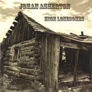 Johan Asherton - High Lonesomes FLAC