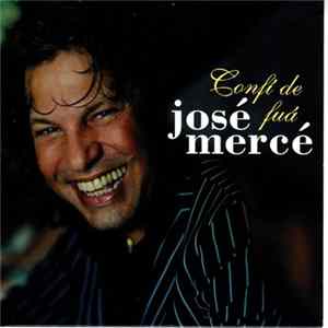 José Mercé - Confí de Fuá FLAC