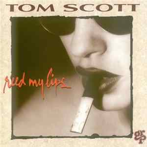 Tom Scott - Reed My Lips FLAC