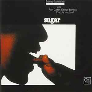 Stanley Turrentine - Sugar FLAC
