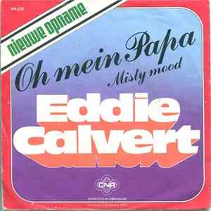 Eddie Calvert - Oh Mein Papa (Nieuwe Opname) FLAC
