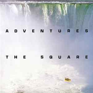 The Square - Adventures FLAC