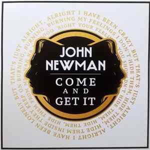 John Newman - Come and Get It FLAC