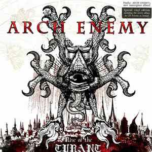 Arch Enemy - Rise Of The Tyrant FLAC