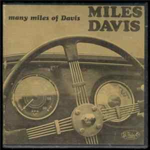 Miles Davis - Many Miles Of Davis FLAC