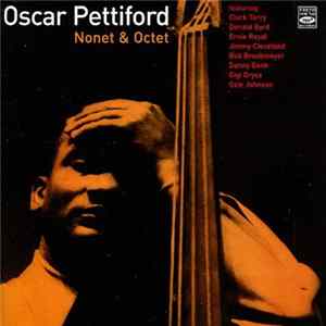 Oscar Pettiford - Nonet & Octet FLAC