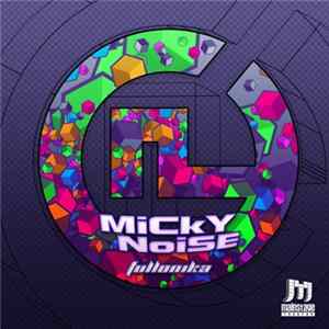 Mickey Noise - Fullonika FLAC