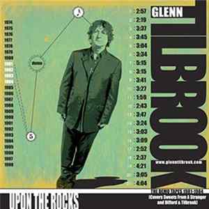 Glenn Tilbrook - Upon The Rocks / The Demo Tapes 1981-1984 FLAC