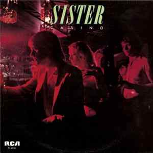 Sister - Casino FLAC