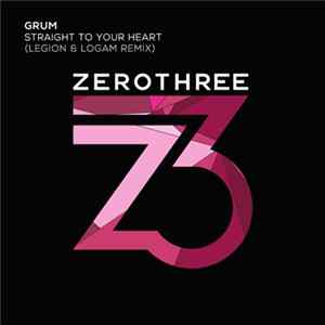 Grum - Straight To Your Heart (Legion & Logam Remix) FLAC