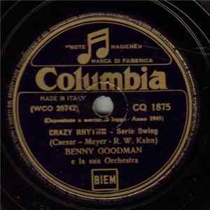 Benny Goodman E La Sua Orchestra - Crazy Rhythm / All The Cats Join In FLAC
