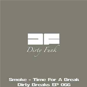 Smoke - Time For A Break FLAC