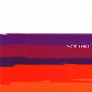 Various - Warm Seeds FLAC
