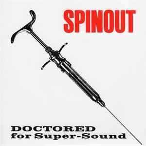 Spinout - Doctored For Super-Sound FLAC
