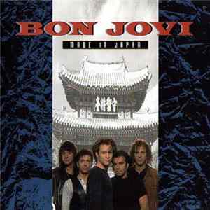 Bon Jovi - Made In Japan FLAC