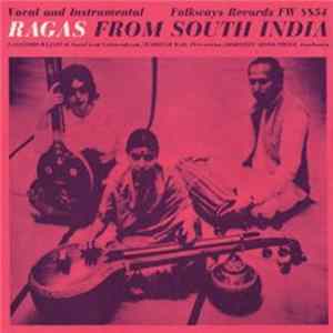 Gayathri Rajapur, Harihar Rao, Dorothy Moskowitz - Vocal And Instrumental Ragas From South India FLAC
