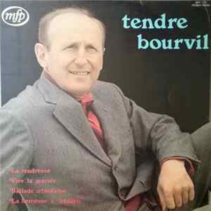 Bourvil - Tendre Bourvil FLAC