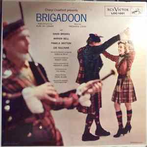 Alan Jay Lerner, Frederick Loewe, David Brooks , Marion Bell, Pamela Britton, Lee Sullivan - Brigadoon FLAC