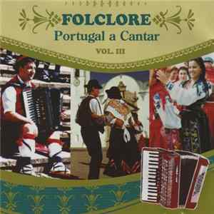 Various - Folclore - Portugal a Cantar (Vol. III) FLAC