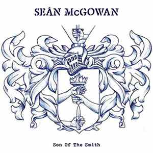 Seán McGowan - Son Of The Smith FLAC
