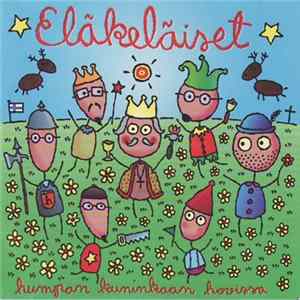 Eläkeläiset - Humpan Kuninkaan Hovissa FLAC