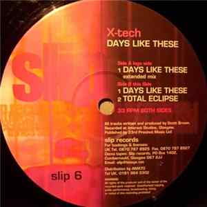X-Tech - Days Like These / Total Eclipse FLAC